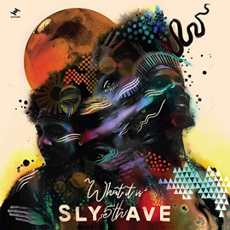 Sly5thave: What It Is [CD]