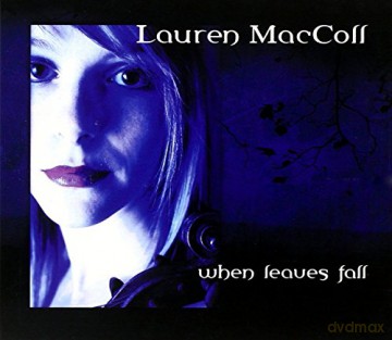 Lauren Maccoll: When Leaves Fall [CD]