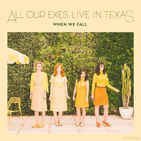 All Our Exes Live In Texas: When We Fall [CD]