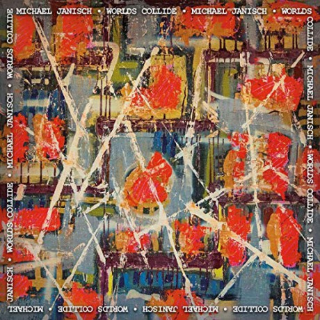 Michael Janisch: Worlds Collide (Transparent Orange Splatter) [2xWinyl]