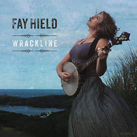 Fay Hield: Wrackline [CD]