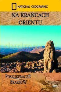 National Geographic: Na krańcach Orientu [DVD]