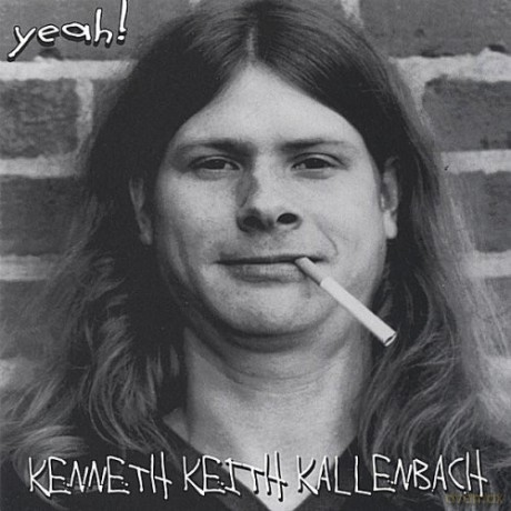 Kenneth Keith Kallenbach: Yeah! [CD]