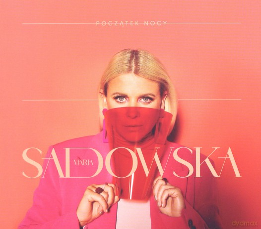 Maria Sadowska: Początek nocy [CD]