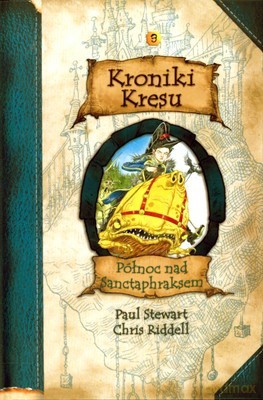 Kroniki Kresu Północ Nad Sanctaphraksem (twarda) - Paul Stewart, Chris Riddell [KSIĄŻKA]