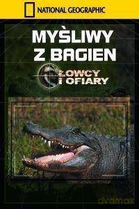 National Geographic: Myśliwy z bagien [DVD]