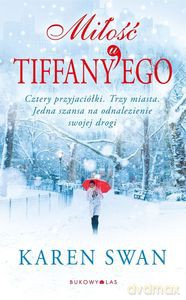 Miłość u Tiffany'ego - Karen Swan [KSIĄŻKA]