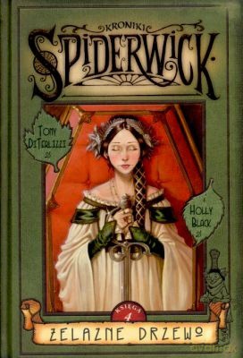 Kroniki Spiderwick Ks.4 Żelazne Drzewo - Tony Diterlizzi [KSIĄŻKA]
