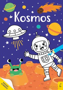 Moja kolorowanka. Kosmos [KSIĄŻKA]
