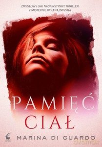 Pamięć ciał - di Guardo Marina [KSIĄŻKA]