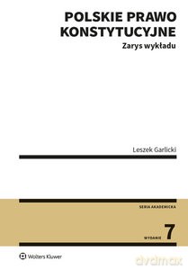 Polskie prawo konstytucyjne - Leszek Garlicki [KSIĄŻKA]