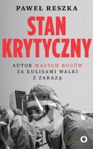 Stan krytyczny - Piotr Reszka Paweł [KSIĄŻKA]