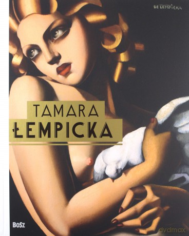 Tamara de Lempicka - Marisa de Lempicka, Maria Anna Potocka [KSIĄŻKA]