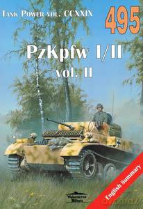 Tank Power vol.CCXXIX 495 PzKpfw I/II - Janusz Ledwoch [KSIĄŻKA]