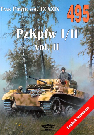 Tank Power vol.CCXXIX 495 PzKpfw I/II - Janusz Ledwoch [KSIĄŻKA]