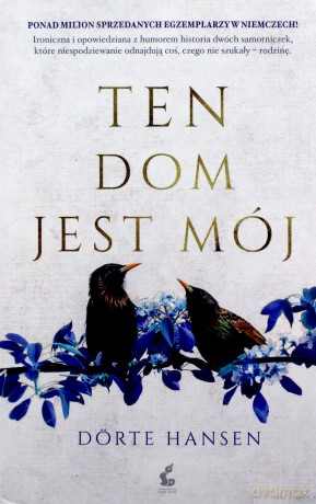 Ten dom jest mój - Dörte Hansen [KSIĄŻKA]