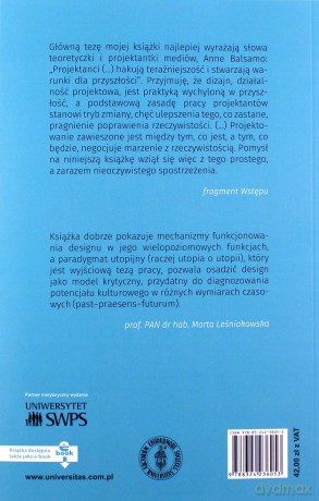 Utopie dizajnu. Między afirmacją a krytyką nowoczesności - Monika Rosińska [KSIĄŻKA]