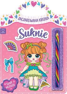 Zaczarowana kredka. Suknie. Świat modelek. [KSIĄŻKA]