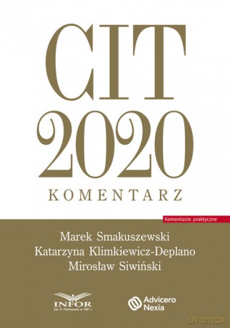 CIT 2020.Komentarz - Marek Smakuszewski, Katarzyna Klimkiewicz-Deplano [KSIĄŻKA]