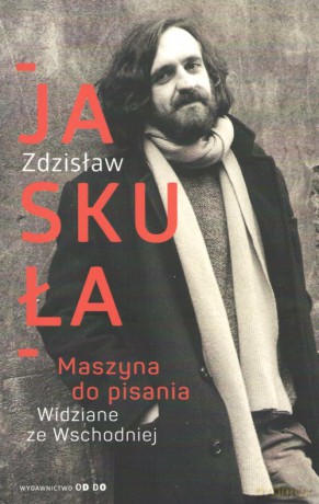 Maszyna do pisania - Zdzisław Jaskuła [KSIĄŻKA]