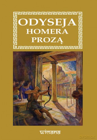 Odyseja Homera prozą - Homer [KSIĄŻKA]