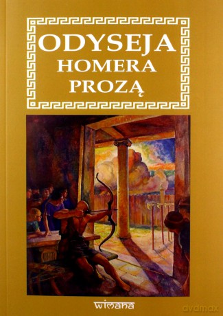 Odyseja Homera prozą - Homer [KSIĄŻKA]