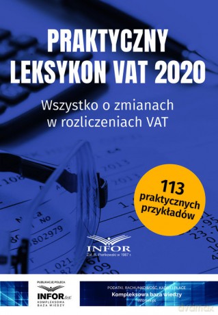 Praktyczny Leksykon VAT 2020 [KSIĄŻKA]