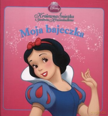Królewna Śnieżka i Siedmiu Kranoludków Moja Bajeczka [KSIĄŻKA]