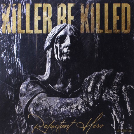Killer Be Killed: Reluctant Hero [2xWinyl]