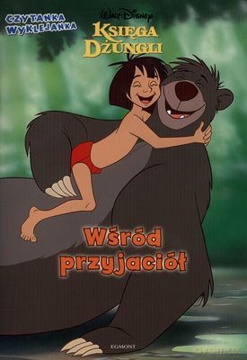 Księga Dżungli Wśród Przyjaciół Czytanka Wyklejanka [KSIĄŻKA]