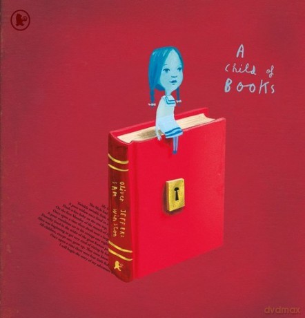 A Child of Books - Sam Winston, Oliver Jeffers [KSIĄŻKA]