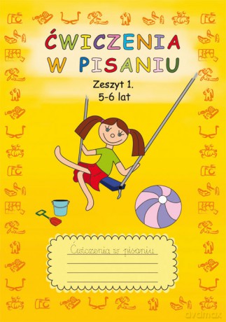 Ćwiczenia w pisaniu Zeszyt 1 5-6 lat - Beata Guzowska [KSIĄŻKA]