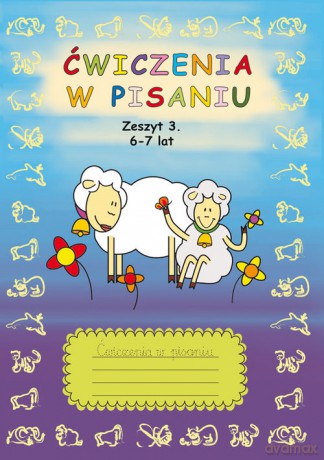 Ćwiczenia w pisaniu Zeszyt 3 6-7 lat - Beata Guzowska [KSIĄŻKA]