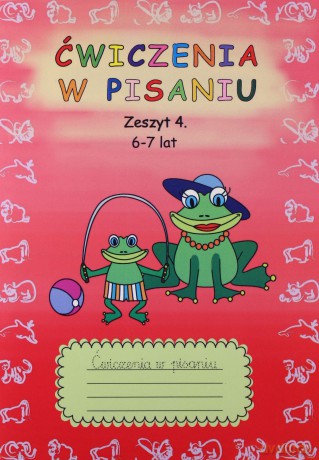 Ćwiczenia w pisaniu Zeszyt 4 6-7 lat - Beata Guzowska [KSIĄŻKA]