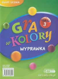Gra w kolory 3 Wyprawka - Katarzyna Grodzka, Beata Sokołowska [KSIĄŻKA]