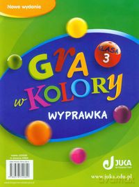 Gra w kolory 3 Wyprawka - Katarzyna Grodzka, Beata Sokołowska [KSIĄŻKA]