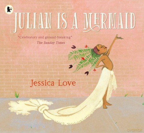 Julian is a Mermaid - Jessica Love [KSIĄŻKA]