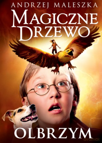 Magiczne Drzewo Olbrzym - Andrzej Maleszka [KSIĄŻKA]