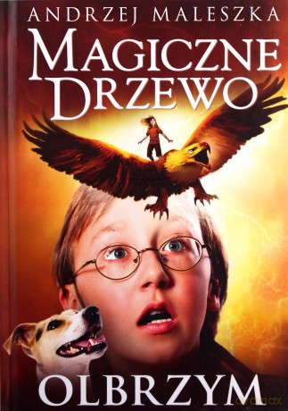 Magiczne Drzewo Olbrzym - Andrzej Maleszka [KSIĄŻKA]