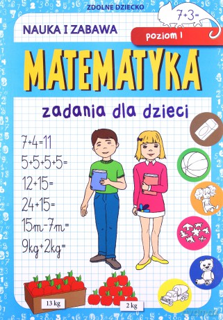 Matematyka Zadania dla dzieci Poziom 1 - Beata Guzowska [KSIĄŻKA]