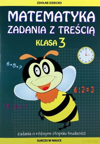 Matematyka. Zadania z treścią. Klasa 3 - Ewa Buczkowska [KSIĄŻKA]