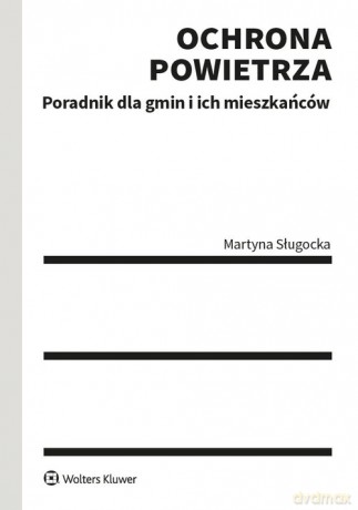 Ochrona powietrza - Martyna Sługocka [KSIĄŻKA]