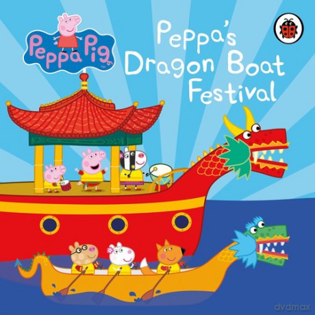 Peppa Pig: Peppa's Dragon Boat Festival [KSIĄŻKA]