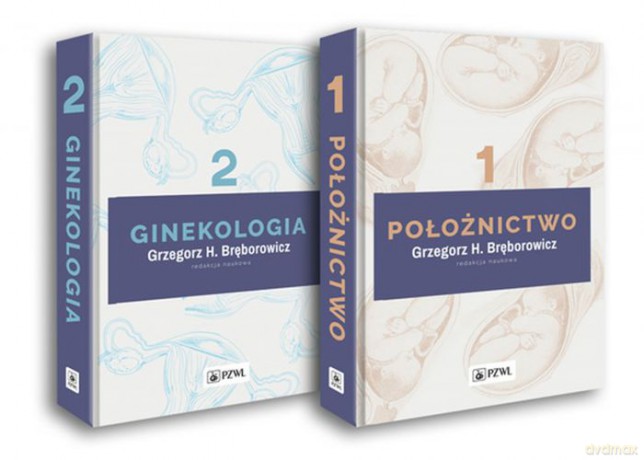 Położnictwo i ginekologia (Tom 1/2) - Grzegorz H. Bręborowicz [KSIĄŻKA]