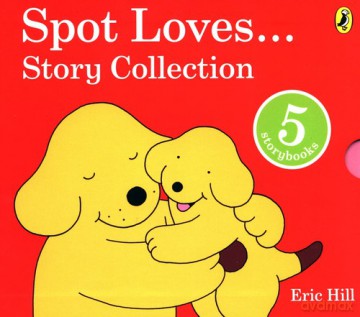 Spot Loves... 5 storybooks Collection [KSIĄŻKA]