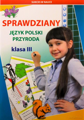Sprawdziany Język polski Przyroda Klasa 3 - Beata Guzowska, Iwona Kowalska [KSIĄŻKA]