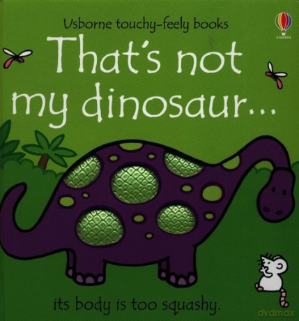 That's not my dinosaur - Fiona Watt [KSIĄŻKA]