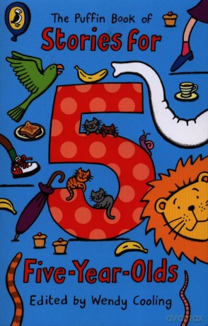 The Puffin Book of Stories for Five-year-olds - Wendy Cooling [KSIĄŻKA]