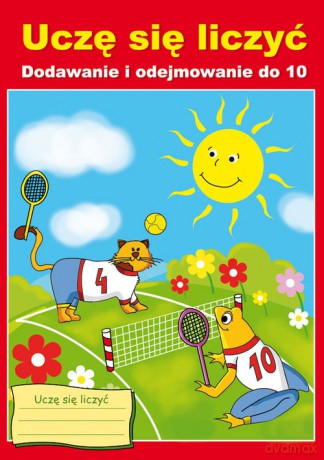Uczę się liczyć Dodawanie i odejmowanie do 10 - Beata Guzowska [KSIĄŻKA]