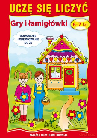 Uczę się liczyć Gry i łamigłówki 6-7 lat - Beata Guzowska [KSIĄŻKA]